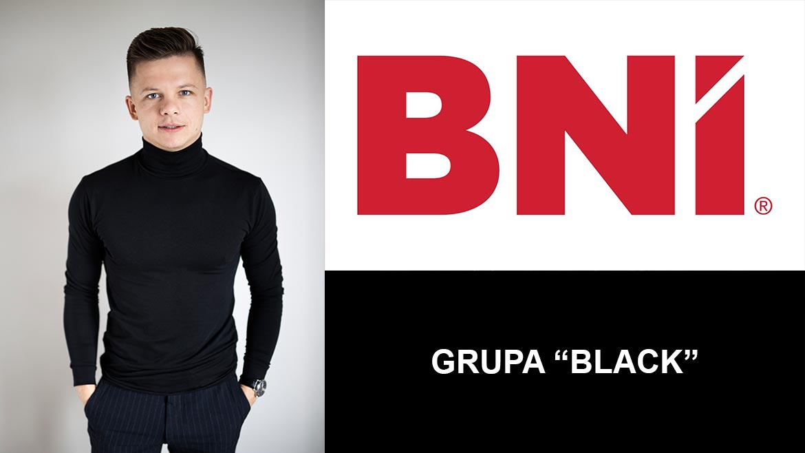 Przystępujemy do grupy BNI Black w Katowicach.